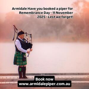 Armidale, have you booked a piper for Remembrance Day - 11 November 2025 - Lest we forget! Book now: www.armidalepiper.com.au